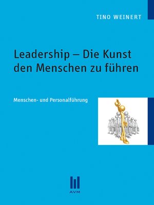 cover image of Leadership--Die Kunst den Menschen zu führen